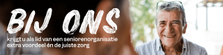 Bij ons krijgt u als lid van een seniorenorganisatie extra voordeel én de juiste zorg​