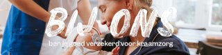 Bij ons ben je goed verzekerd voor kraamzorg